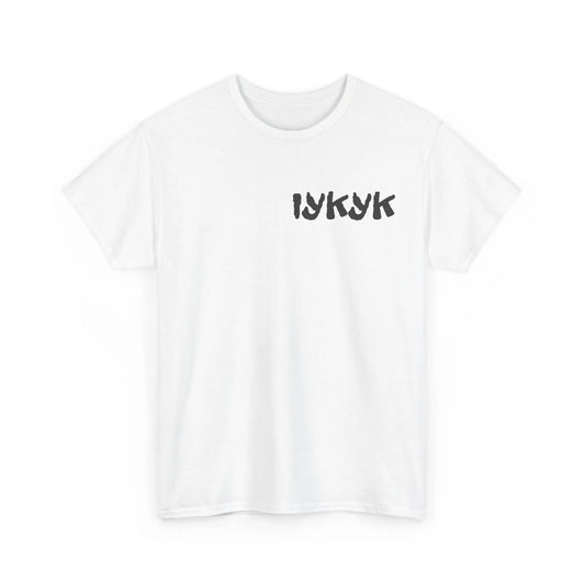 IYKYK T-shirt Printify